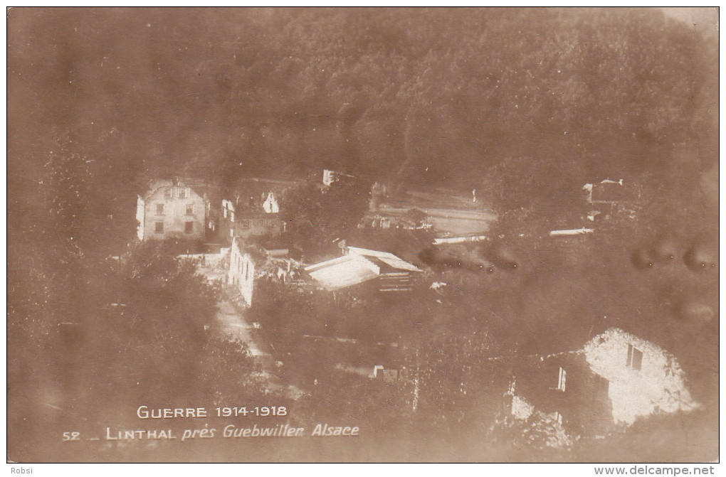 Guerre 14-18, Alsace (68), ), Linthal, Carte Photo  Ruines, Lire Texte - Guerre 1914-18