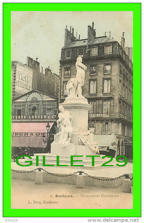 BORDEAUX (33) - MONUMENT GAMBETTA - L. BOSQ - TAVERNE GRUBER & CIE - CIRCULÉE EN 1905 - - Bordeaux