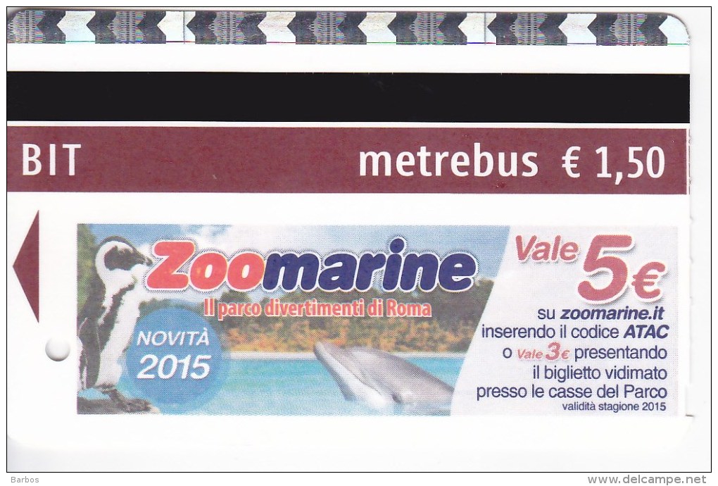 Italy , Roma   , Metro - Bus  - Autobus Ticket  , 2015 - Europe