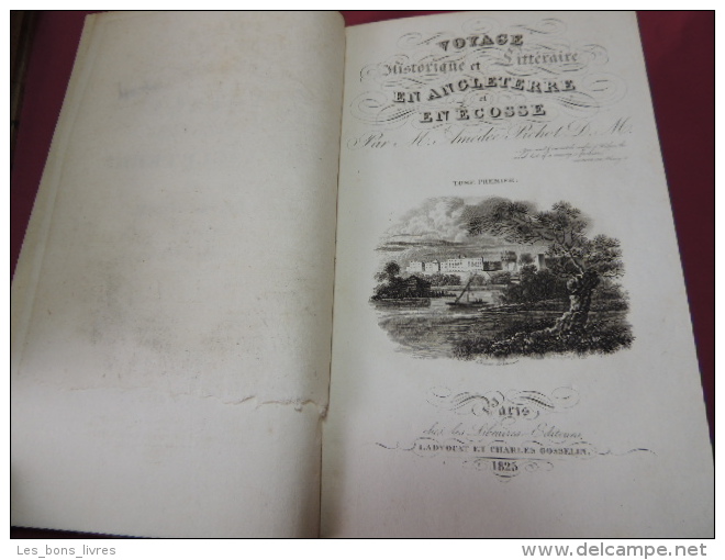 VOYAGE HISTORIQUE ET LITTERAIRE EN ANGLETERRE ET EN ECOSSE Pichot A. EO 3/3 - 1701-1800