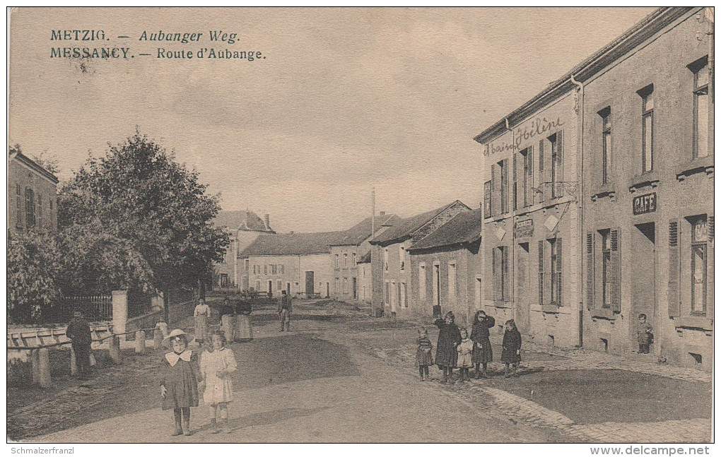 CPA AK Messancy Metzig Aubanger Weg Route Aubange Cafe Hotel ? Bei Mont Saint Martin Petingen Petange Arlon Virton Athus - Messancy