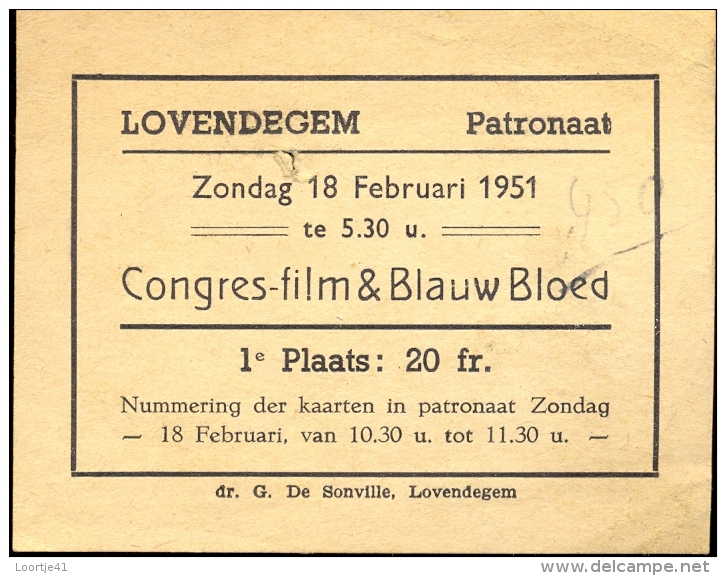 Ingangsticket Congres Film & Blauw Bloed Patronaat Lovendegem 1951 - Biglietti D'ingresso