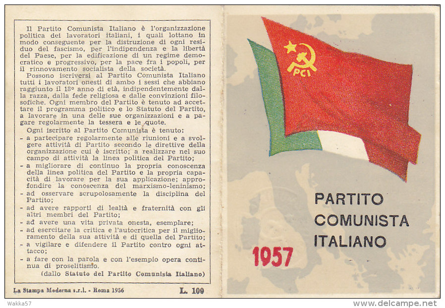 3-4231- Tessera P.C.I. Partito Comunista Italiano 1957 + Marca Sostenitore + Bollini - Ottima - Altri & Non Classificati