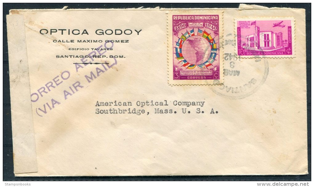 1942 Dominicana Optica Godoy, Santiago Airmail Censor Cover - American Optical Company, Southbridge, Mass.USA - Dominicaine (République)