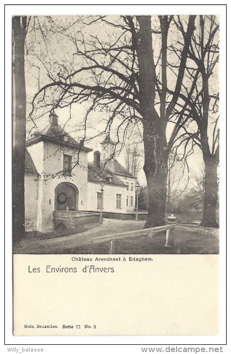 CPA - Environs D'Anvers - Château Arendnest à EDEGHEM - EDEGEM - Kasteel - Nels  Série 71  N° 3  // - Edegem