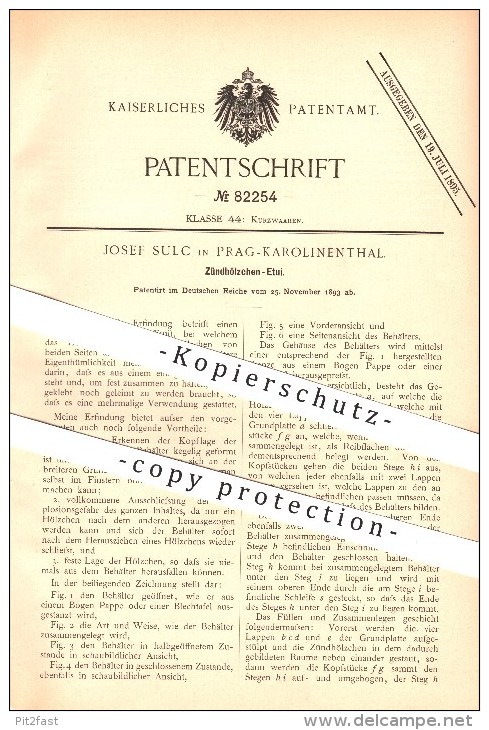 Original Patent - Josef Sulc In Prag-Karolinenthal , 1893 , Zündholz-Etui , Zündhölzer , Streichhölzer , Feuer !!! - Zündholzschachteln