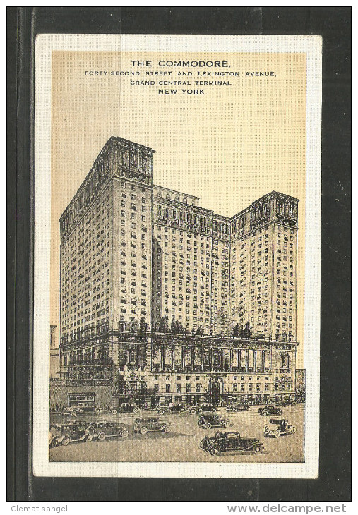 399b * THE COMMODORE * GRAND CENTRAL TERMINAL * NEW YORK * FORTY-SECOND STREET AND LEXINGTON AVENUE **!! - Grand Central Terminal