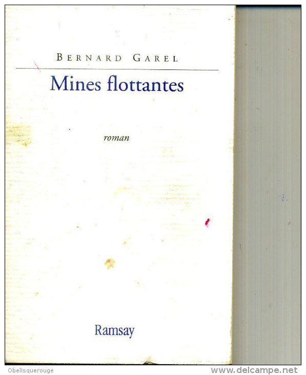 BERNARD GAREL MINES FLOTTANTES RAMSAY 1999 230 PAGES - Action
