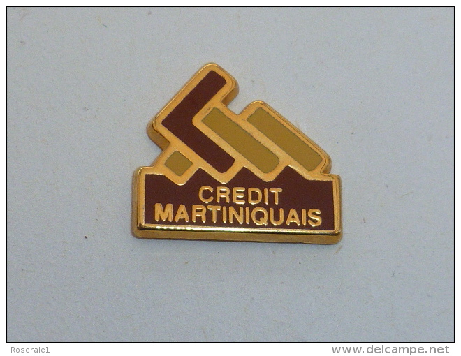 Pin's BANQUE CREDIT MARTINIQUAIS - Banks