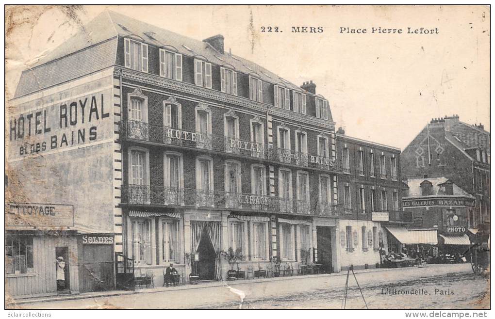 Mers Les Bains     80      Place Pierre Lefort  Hôtel Royal   (déchirures) - Mers Les Bains