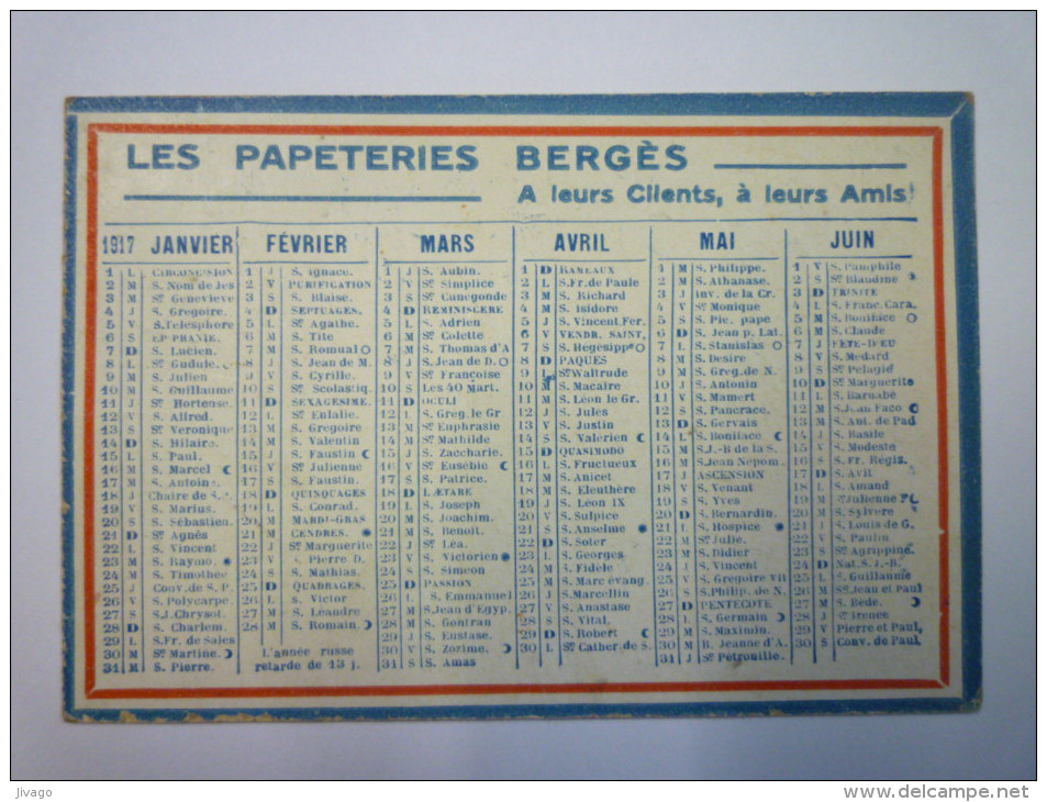 Petit   CALENDRIER  PUB   1917  " Les Papeteries  BERGES "   (Format  10,5 X 7cm) - Kleinformat : 1901-20