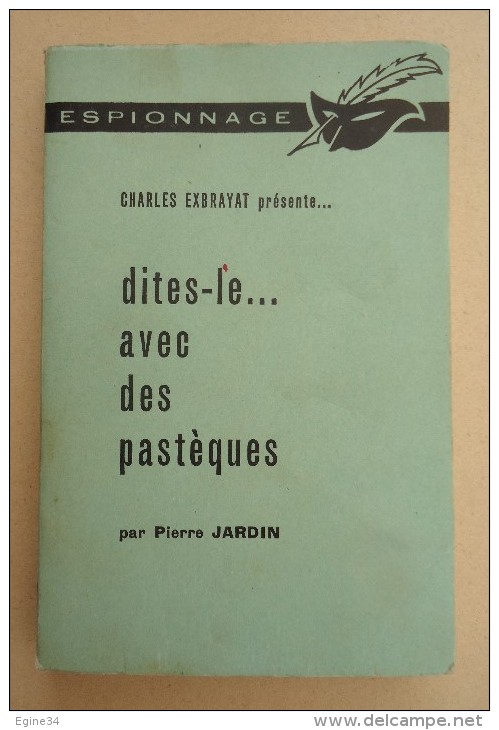 Le Masque - Charles Exbrayat Présente ..-  Pierre Jardin - Dites-le Avec Des Pastèques  - - Le Masque