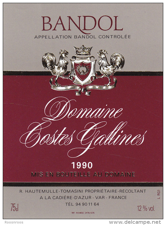 ETIQUETTE VIN BANDOL 1990 - DOMAINE COSTES GALLINES - CADIERE D' AZUR 83 VAR  - TOMASINI HAUTEMULLEFRENCH WINE LABEL- - Vino Tinto