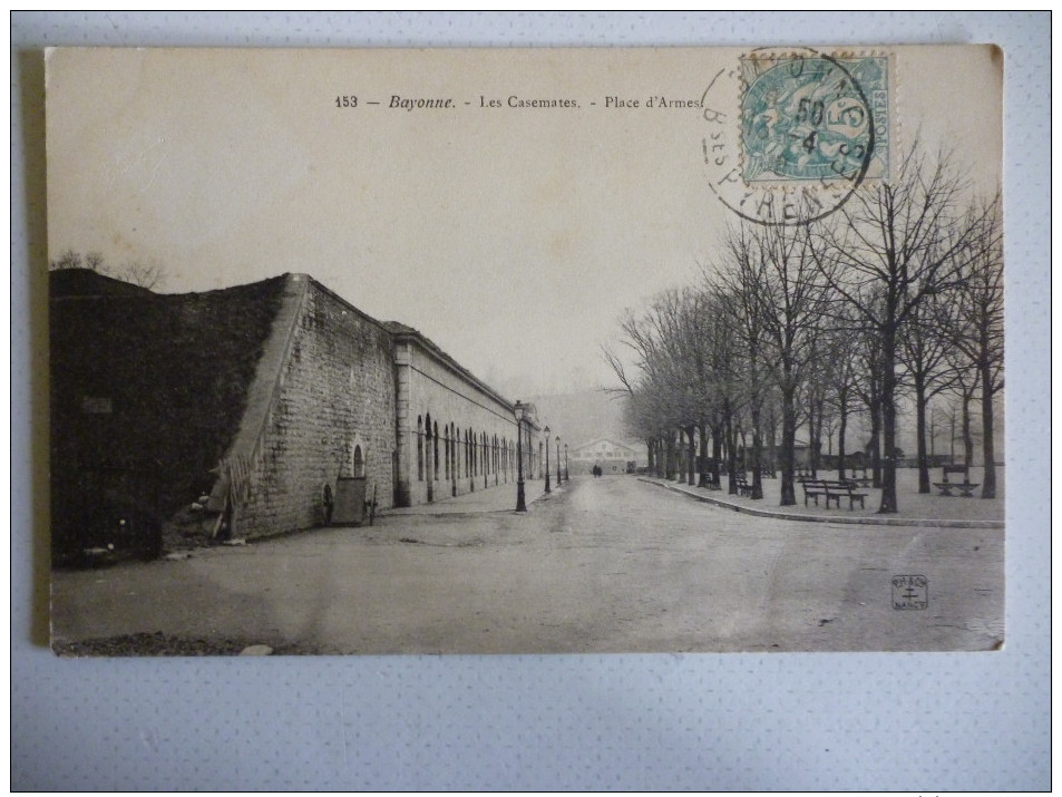 Bayonne , Les Casemates , Place D'armes , Circa 1900 - Bayonne
