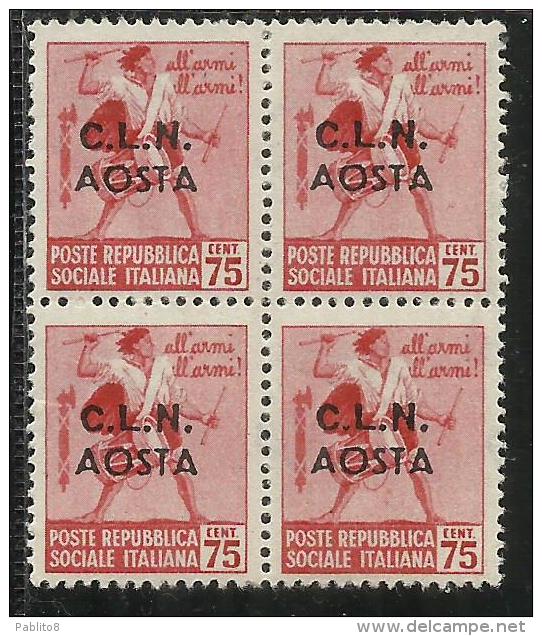 REPUBBLICA SOCIALE 1944 SOPRASTAMPATO D´ITALIA CLN AOSTA TAMBURINI QUARTINA BLOCK CENTESIMI 75 CENT. MNH - National Liberation Committee (CLN)