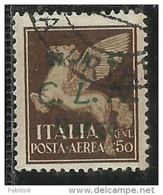 CLN BARGE COMITATO DI LIBERAZIONE NAZIONALE REPUBBLICA SOCIALE 1945 POSTA AEREA AIR MAIL CENT. 50 USATO USED OBLITERE' - Nationales Befreiungskomitee