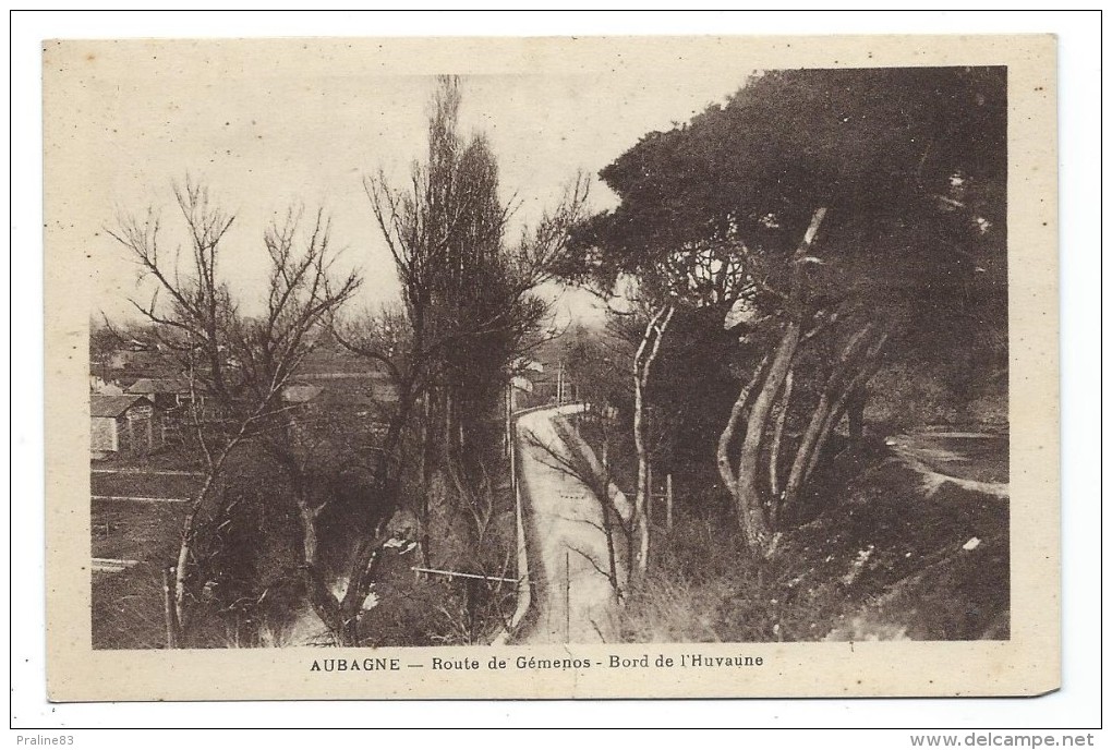 AUBAGNE, ROUTE GEMENOS, BORD DE L' HUVEAUNE - Bouches Du Rhône 13 - (Petite Déchirure Au Bas) - Aubagne