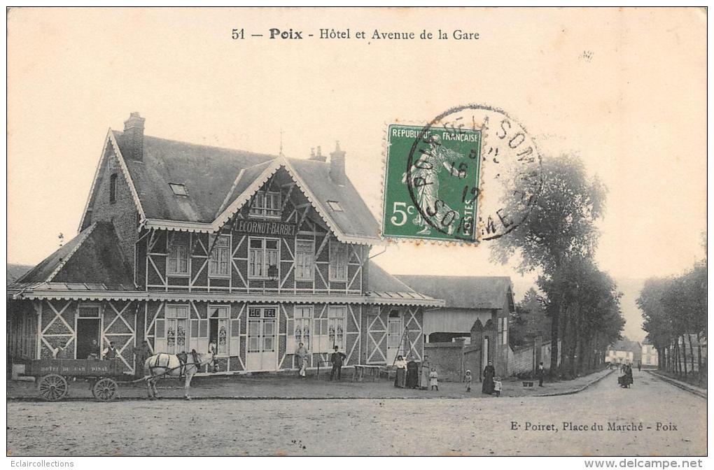 Poix     80      Hôtel Et Avenue De La Gare - Poix-de-Picardie