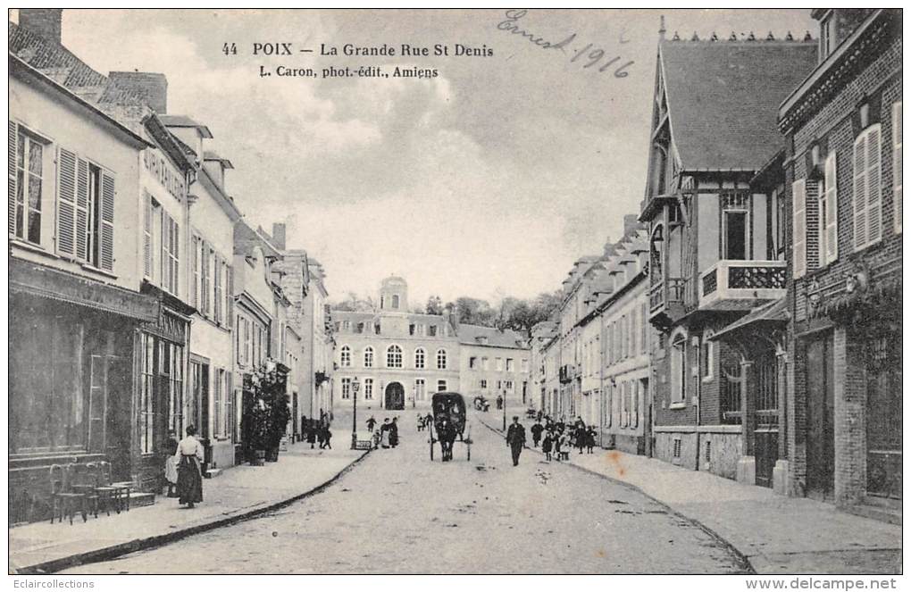 Poix     80      La Grande Rue Saint Denis - Poix-de-Picardie