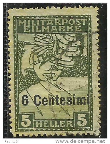 OCCUPAZIONE AUSTRIACA 1918 ESPRESSO SPECIAL DELIVERY CENT. 6 SU 5 H USATO USED OBLITERE´ - Austrian Occupation