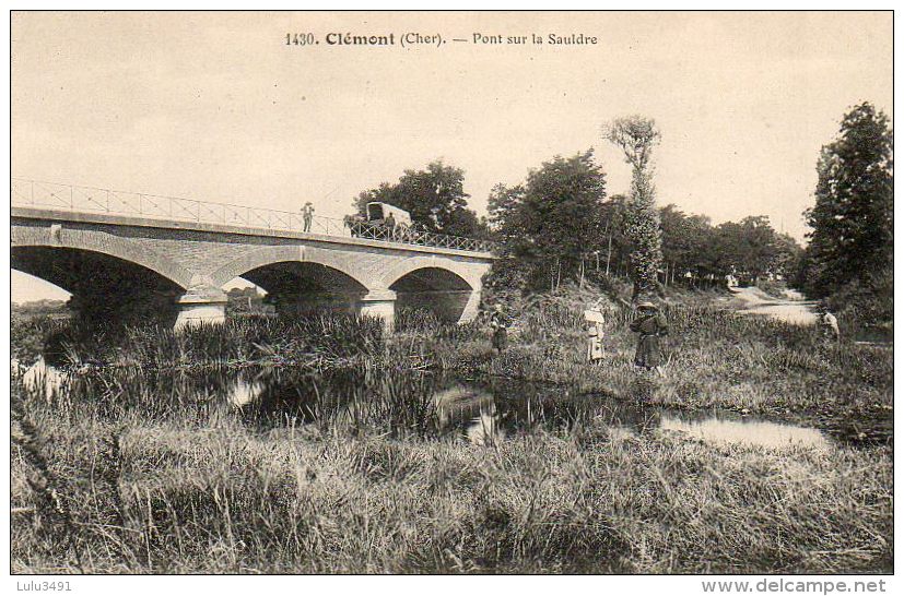 CPA - CLEMONT (18) - Vue Du Le Pont Sur La Sauldre - Clémont