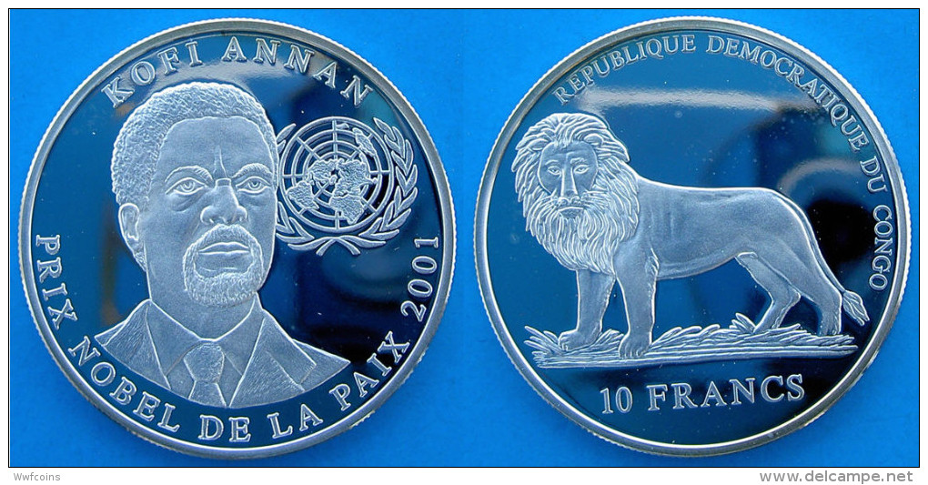 CONGO 10 F 2001 ARGENTO PROOF SILVER KOFI ANNAN PRIX NOBEL DE LA PAIX PESO 19,80g TITOLO 0,925 CONSERVAZIONE FONDO SPECC - Congo (Repubblica Democratica 1998)