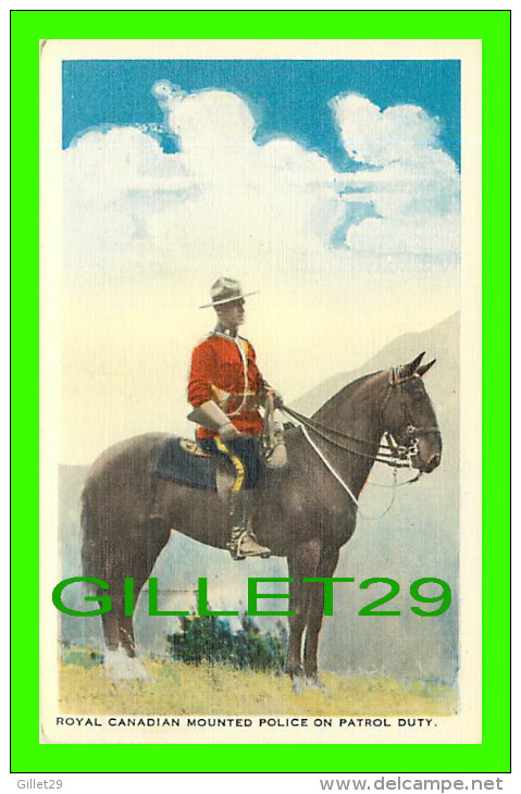 PROFESSIONS - POLICE MONTÉE - ROYAL CANADIAN MOUNTED POLICE - ON PATROL DUTY - TRAVEL IN 1963 - C.L.C. - - Police - Gendarmerie