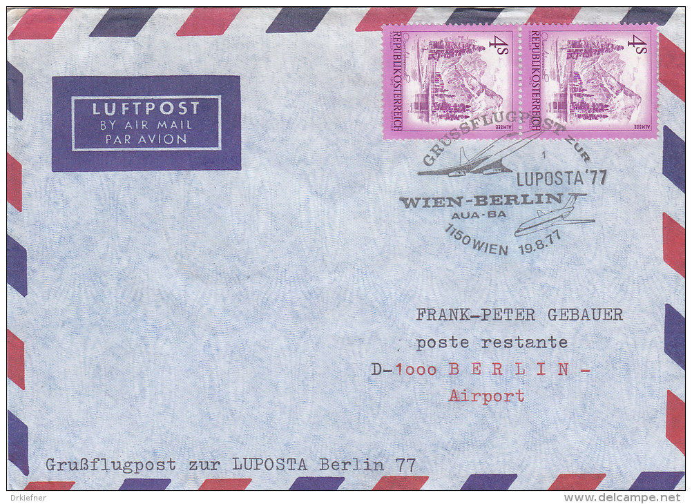 ÖSTERREICH Grussflugpost Zur LUPOSTA ´77 Berlin, Wien 19.8.1977 - Primi Voli