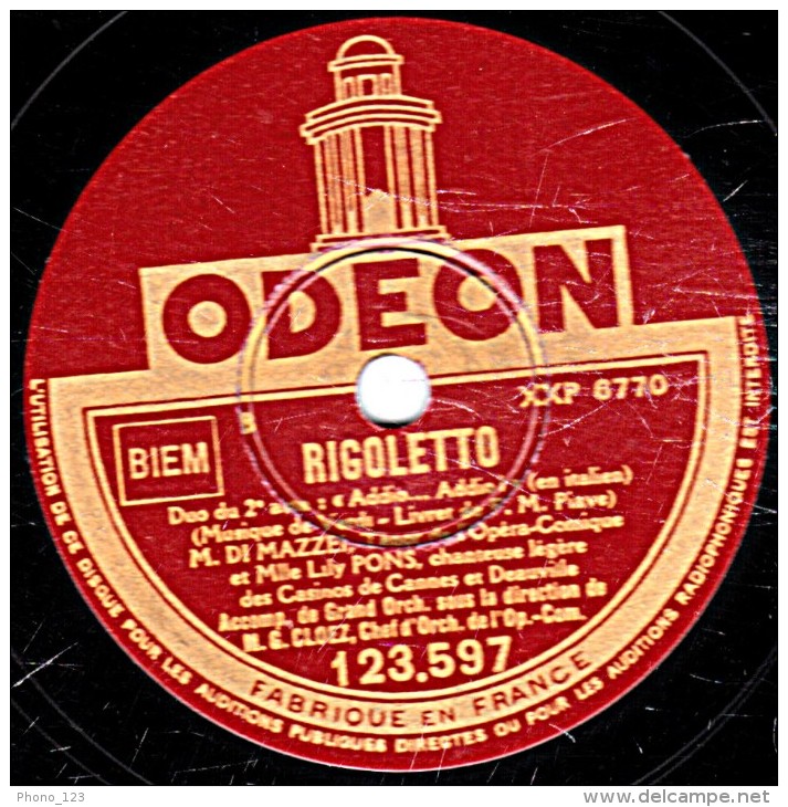 78 Trs - 30 Cm - état EX -  DI MAZZEI Et Lily PONS - RIGOLETTO - DUOS En Italien  "T' Amo" "Addio...Addio' - 78 Rpm - Schellackplatten