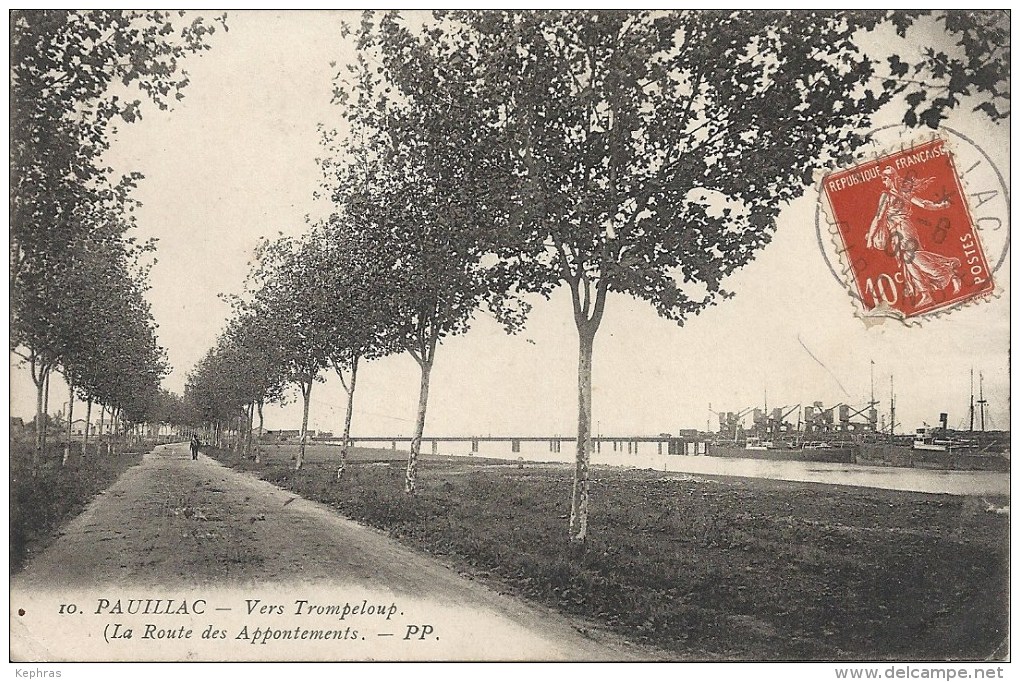 10. PAUILLAC : Vers Trompeloup - La Route Des Appontements - Cachet De La Poste 1908 - Pauillac