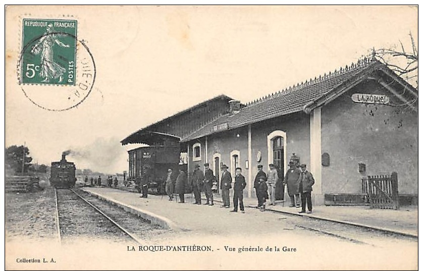 13 - Ref U034 - LA ROQUE D' ANTHERON - La Gare - Arrivée Du Train - Superbe - Autres & Non Classés