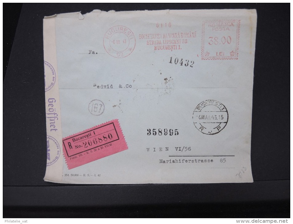 ROUMANIE-Enveloppe En Recommandée De Bucarest Pour  Wien En 1943 Avec Bande De Controle  Aff Mécanique à Voir    P5768 - World War 2 Letters