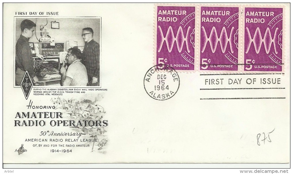 ESTADOS UNIDOS USA FDC 1964 ANCHORAGE RADIOAFICIONADOS RADIO TELECOMUNICACIONES - Télécom