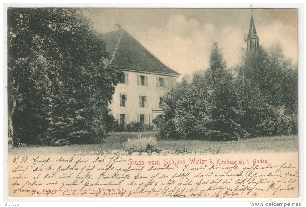 Gruss Vom Schloss Weiler B. KIRCHZARTEN I. Baden - 1900 - Kirchzarten