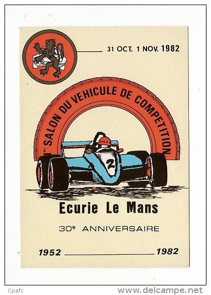 24 Heures Du Mans - Ecurie Le Mans, 30° Anniversaire 1952-1982 / 1er Salon Du Véhicule De Compétition - Le Mans