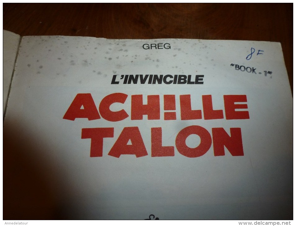 1979 L'INVINCIBLE  ACHILLE TALON  Dargaud Editeur - Achille Talon