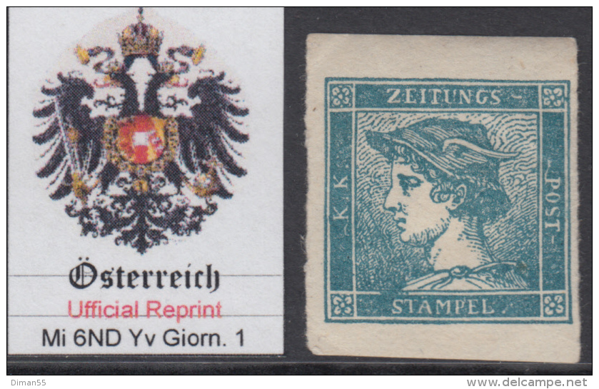 ÖSTERREICH - AUSTRIA - 1850-1864 - Amtliche Neudrucke Mi 6ND - Yv Giornali 1 - UNGEBRAUCHT - Unused - Nuovo - Nuevos