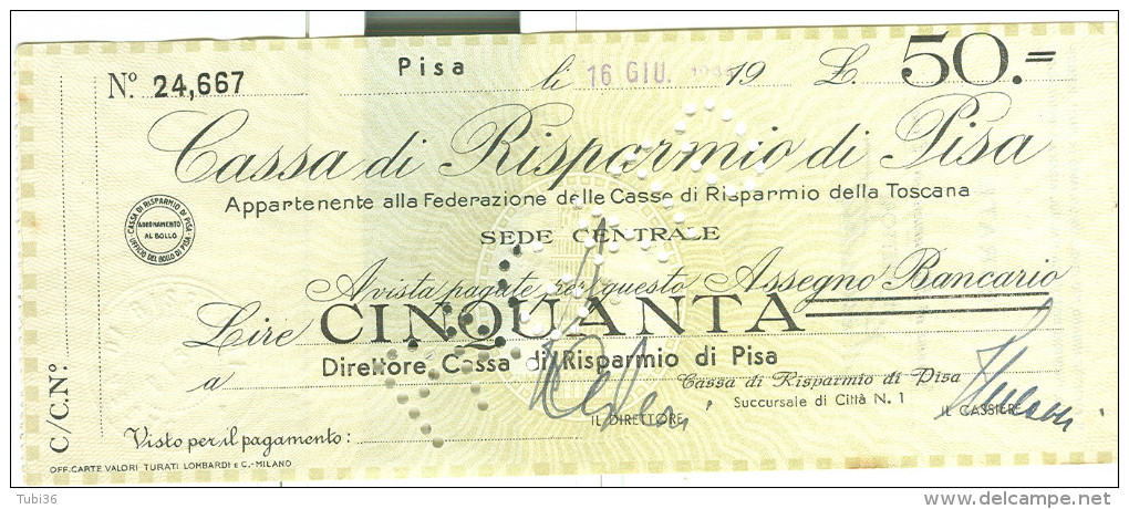 CASSA RISPARMIO DI PISA, ASSEGNO BANCARIO £.50, EMESSO  18 GIUGNO 1944, PERFORAZIONE PAGATO, - Cheques & Traveler's Cheques