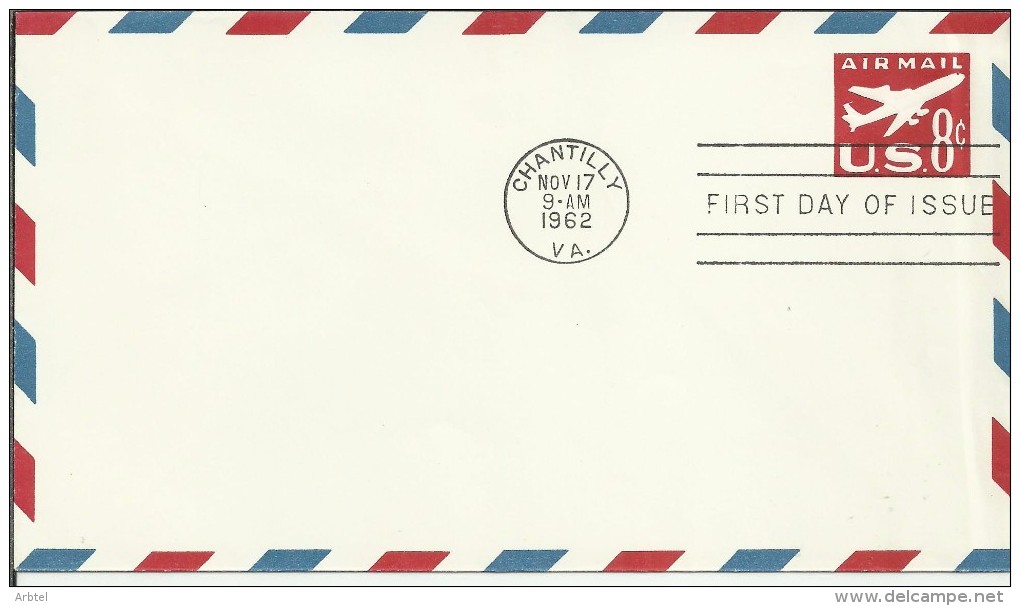 ESTADOS UNIDOS USA FDC 1962 CHANTILLY AEROGRAMA - 1961-80