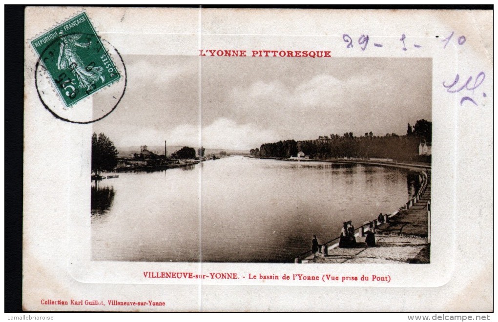 89, VILLENEUVE SUR YONNE, LE BASSIN DE L'YONNE  , 2 SCANS - Neuvy Sautour