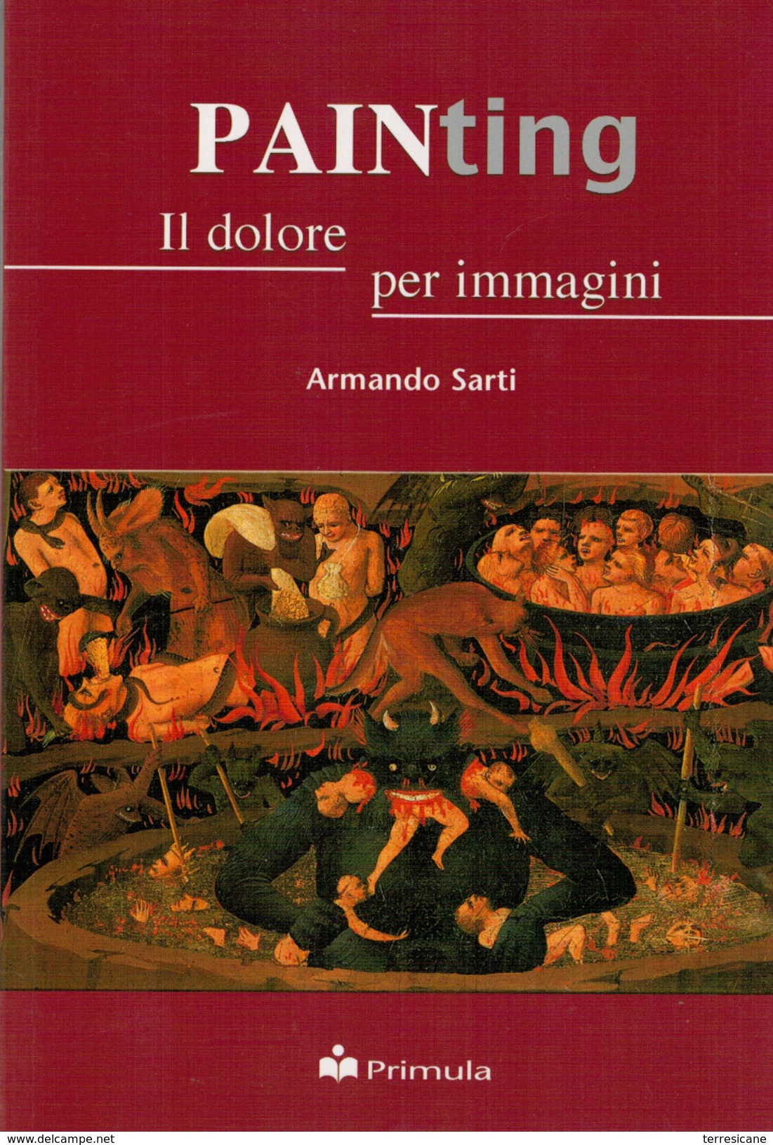 Armando Sarti Painting Il Dolore Per Immagini PRIMULA - Medecine, Psychology