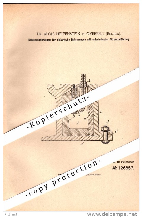 Original Patent - Dr. Alois Helfenstein In Overpelt , Belgien , 1900 , Schienen Für Elektrische Eisenbahn , Straßenbahn - Overpelt