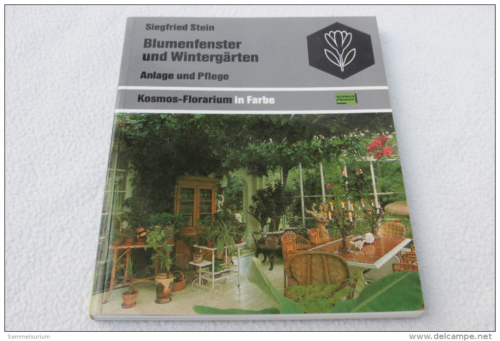 Siegfried Stein "Blumenfenster Und Wintergärten" Anlage Und Pflege - Ameublement