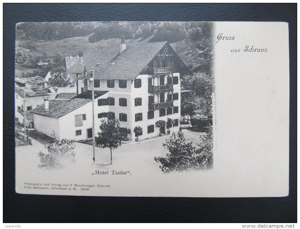 AK SCHRUNS Hotel Taube Ca.1900// D*16532 - Schruns