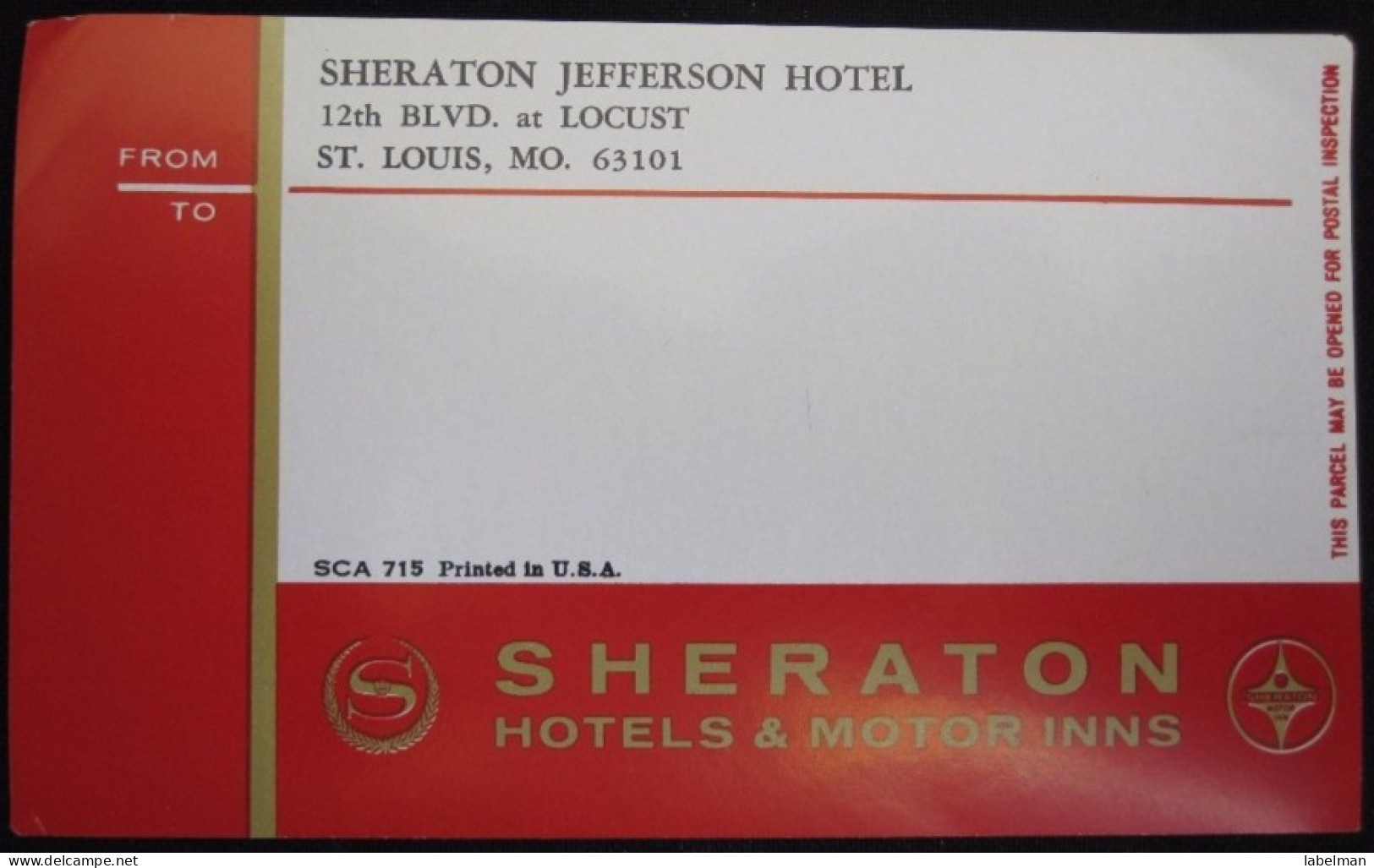HOTEL MOTOR INN SHERATON JEFFERSON LOCUST MISSOURI USA UNITED STATES LUGGAGE LABEL ETIQUETTE AUFKLEBER DECAL STICKER - Hotel Labels