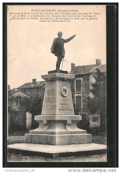 CPA Paulhaguet, Monument élevé Par Le 44. Section Des Vétérans Des Armées De Terre - Andere & Zonder Classificatie