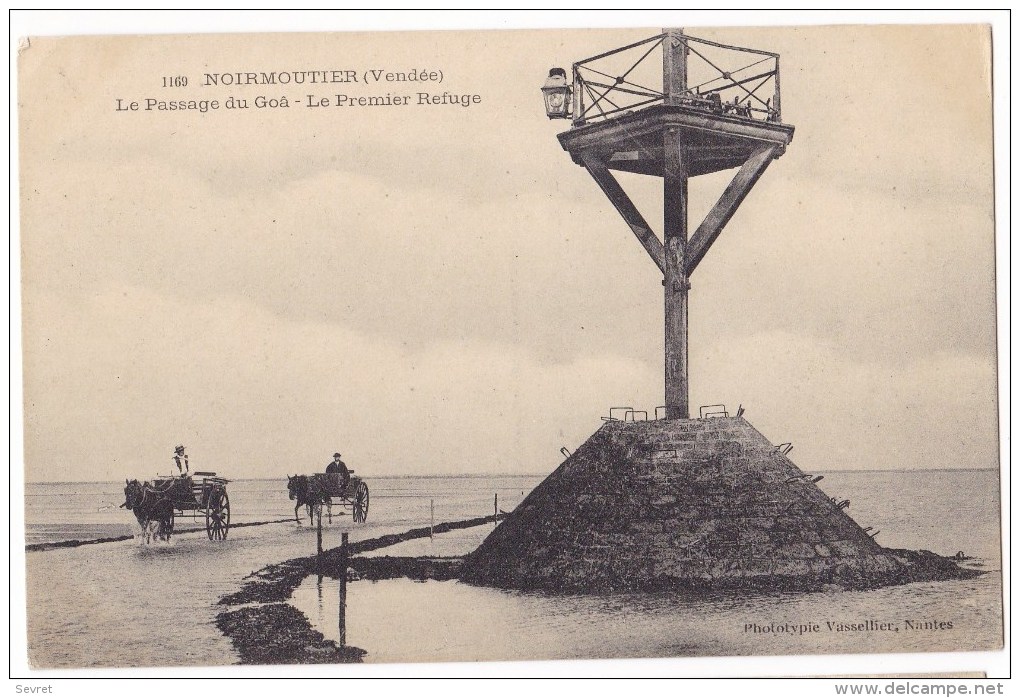 NOIRMOUTIER  - Le Passage Du Goa. Le Premier Refuge. - Ile De Noirmoutier