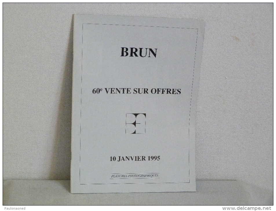 CATALOGUE  DE VENTES SUR OFFRES     "  BRUN  " - Catalogues De Maisons De Vente