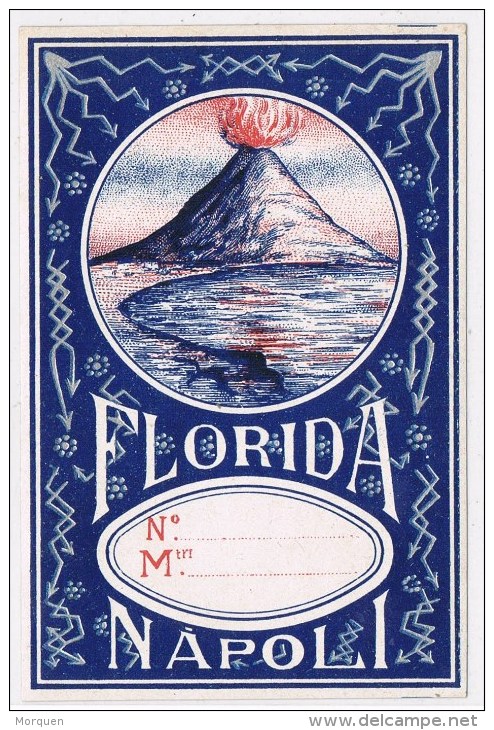 13152. Etiqueta Textil, Propaganda 1900.  FLORIDA Di NAPOLI. Volcan Vesubio - Publicités