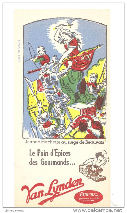 Buvard VAN LYNDEN Le Pain D'épices Des Gourmands... Thème: Jeanne Hachette Au Siège De Beauvais - Pain D'épices